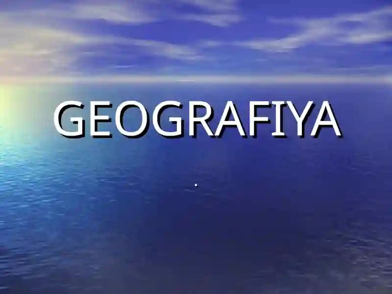 GEOGRAFIYA