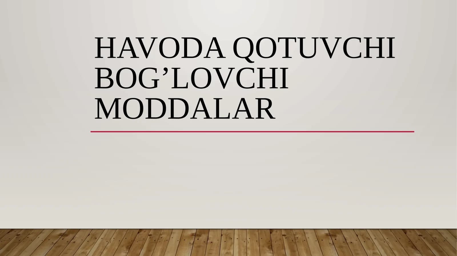 HAVODA QOTUVCHI BOG’LOVCHI MODDALAR