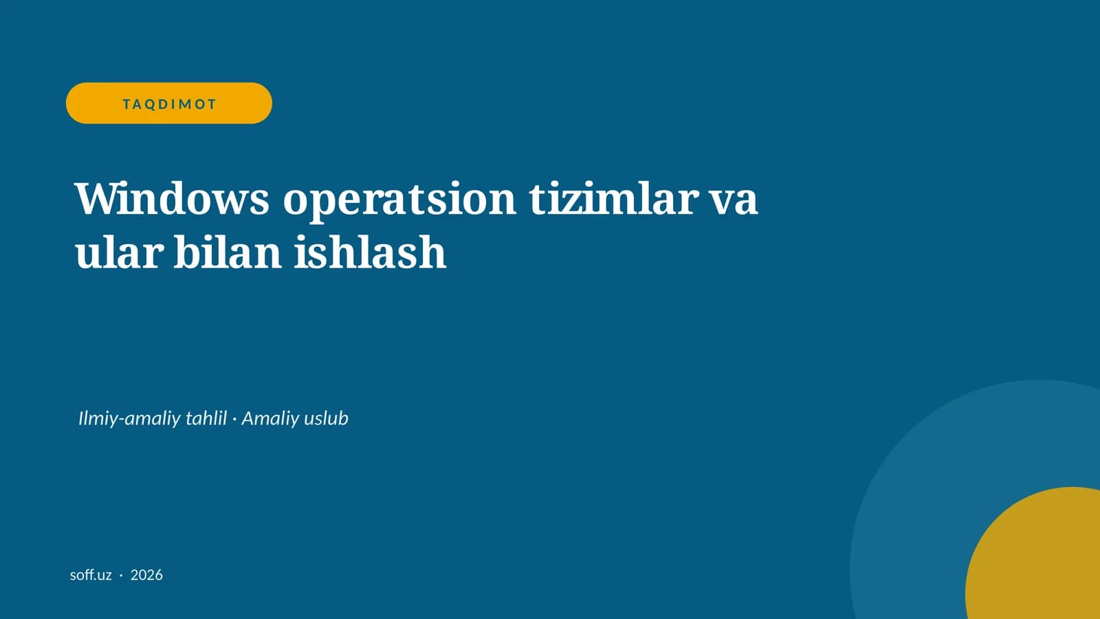 Windows operatsion tizimlar va ular bilan ishlash