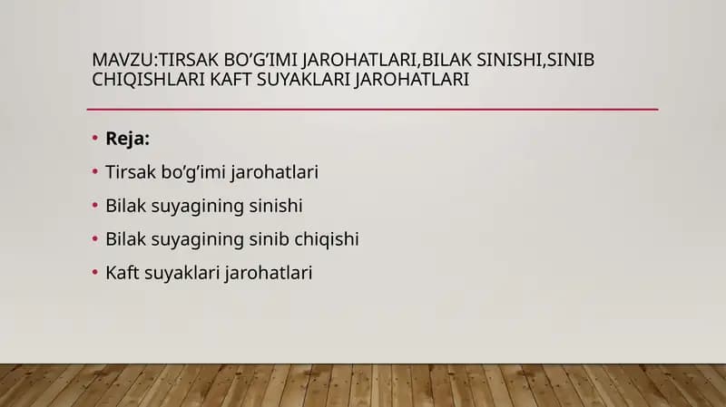 Tirsak bo’g’imi jarohatlari