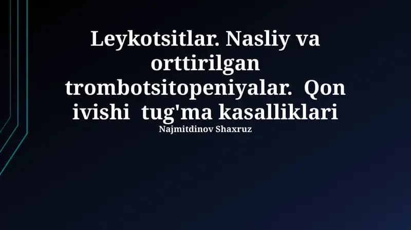 Tug'ma qon ivish buzilishlari