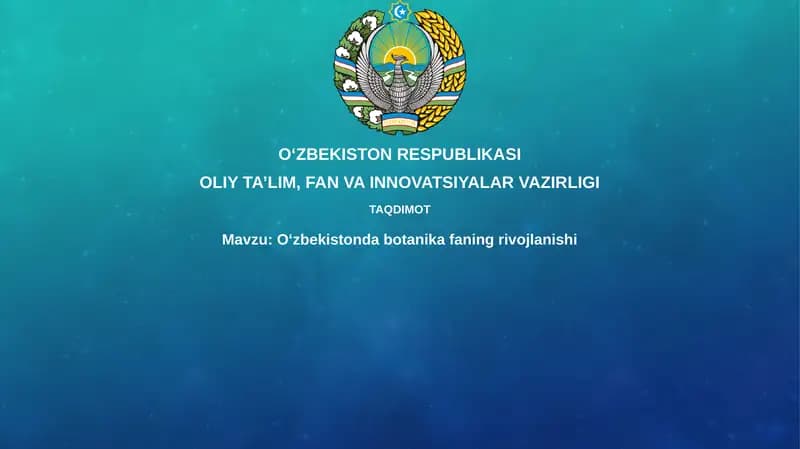 O'zbekistondabotanikafaningrivojlanishi