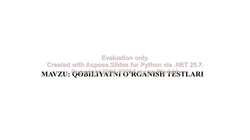 Qobiliyatni o’rganish testlari