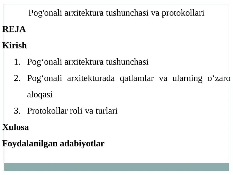 Pog'onali arxitektura tushunchasi vaprotokollari