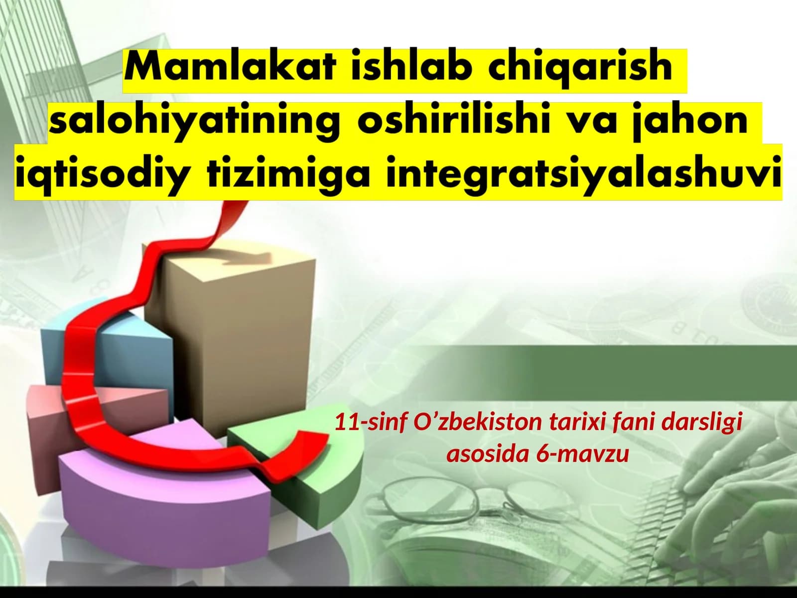 11-sinf O’zbekiston tarixi, 6-mavzu