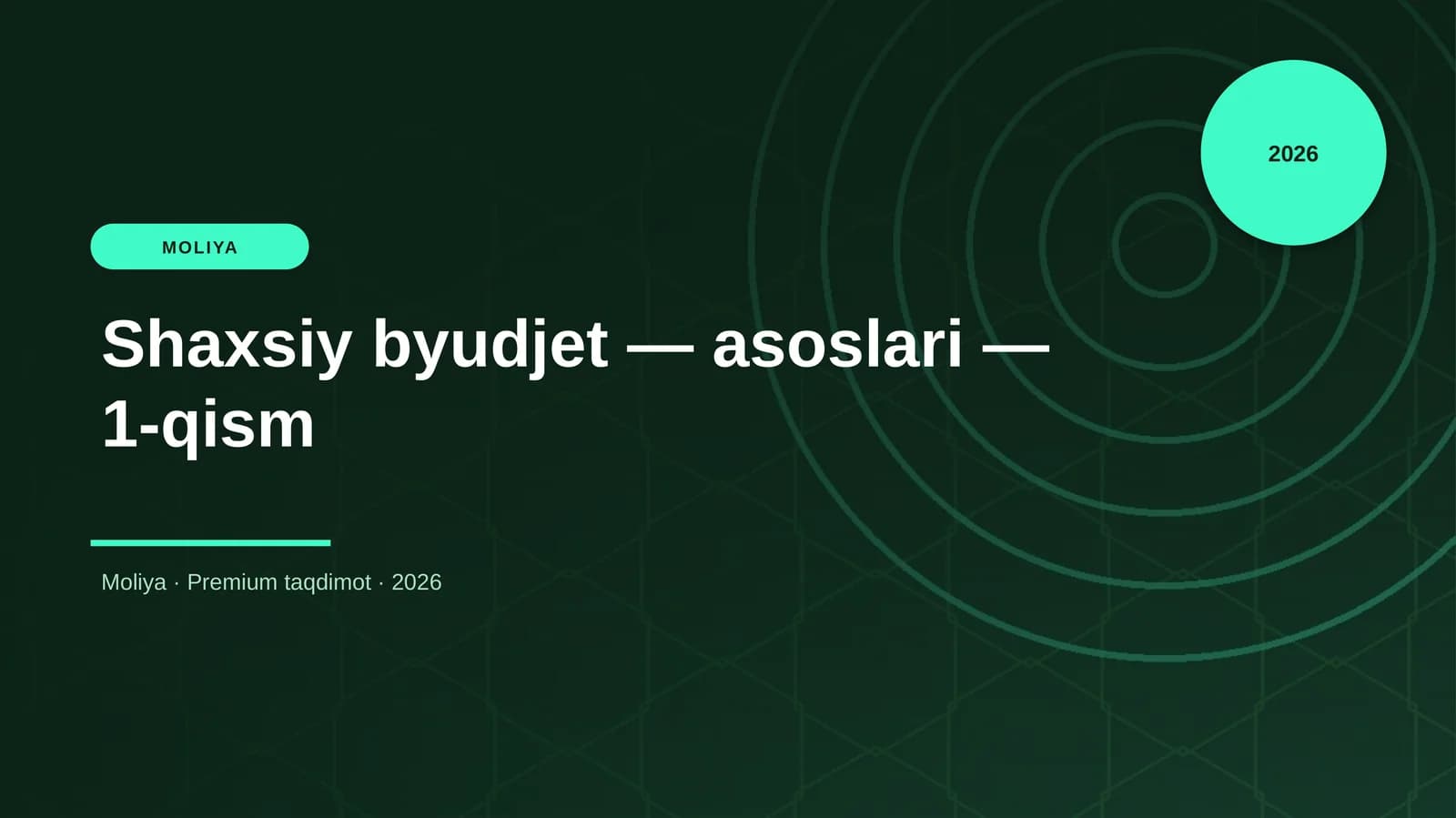Shaxsiy byudjet — asoslari — 1-qism