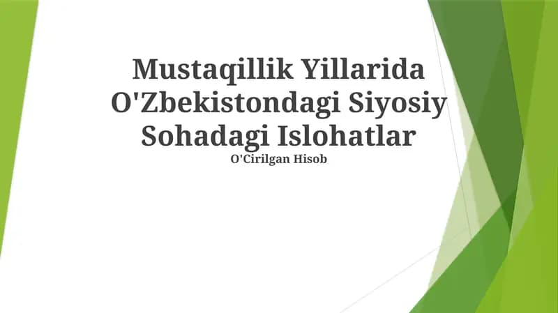 Mustaqillik Yillarida O'Zbekistondagi Siyosiy Sohadagi Islohatlar
