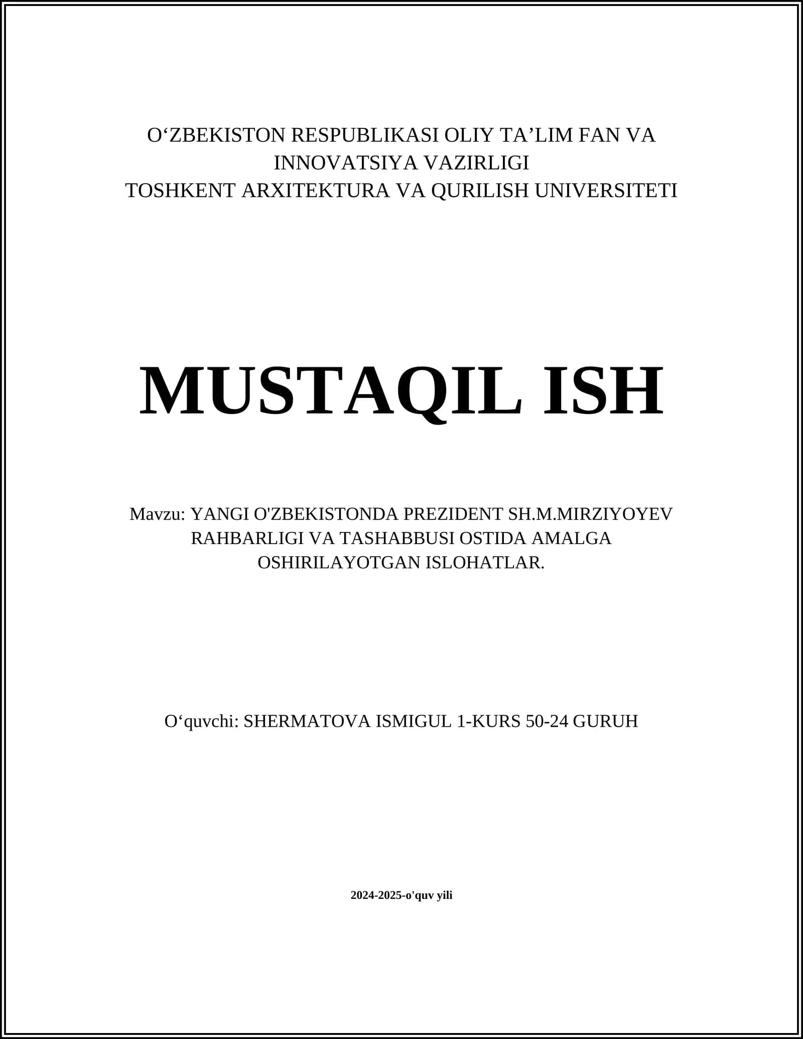 Yangi O'zbekistonda Prezident Sh.M. Mirziyoyev Rahbarligi va Tashabbusi Ostida Amalga Oshirilayotgan Ishlohatlar