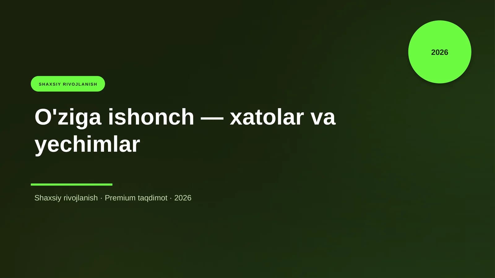 O'ziga ishonch — xatolar va yechimlar