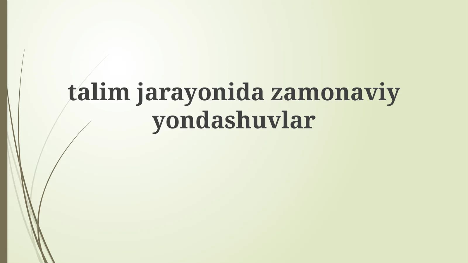 Ta'lim falsafasi va zamonaviy paradigmalari