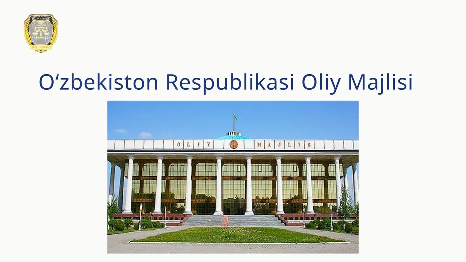 O‘zbekiston Respublikasining Oliy Majlisi