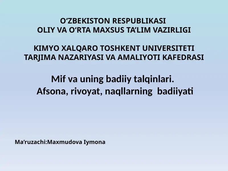 Miflarning yaratilishi tarixi va badiiy talqinlari