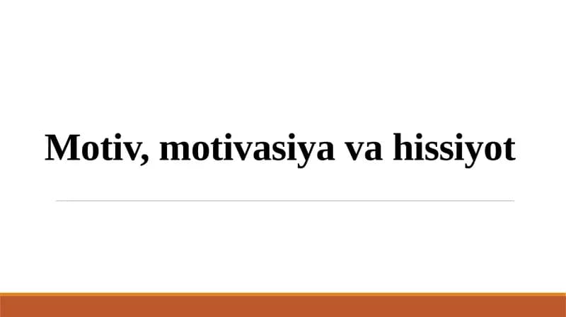 Motiv, motivasiya va hissiyot