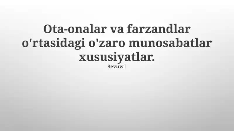 O'ta-onalar va farzandlar munosabatlari