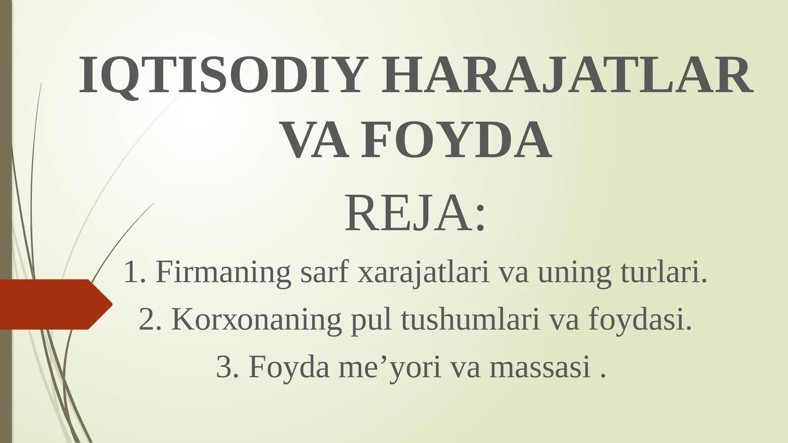IQTISODIY HARAJATLAR VA FOYDA
