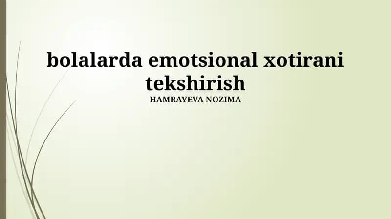 Bolalarda emotsional xotirani tekshirish