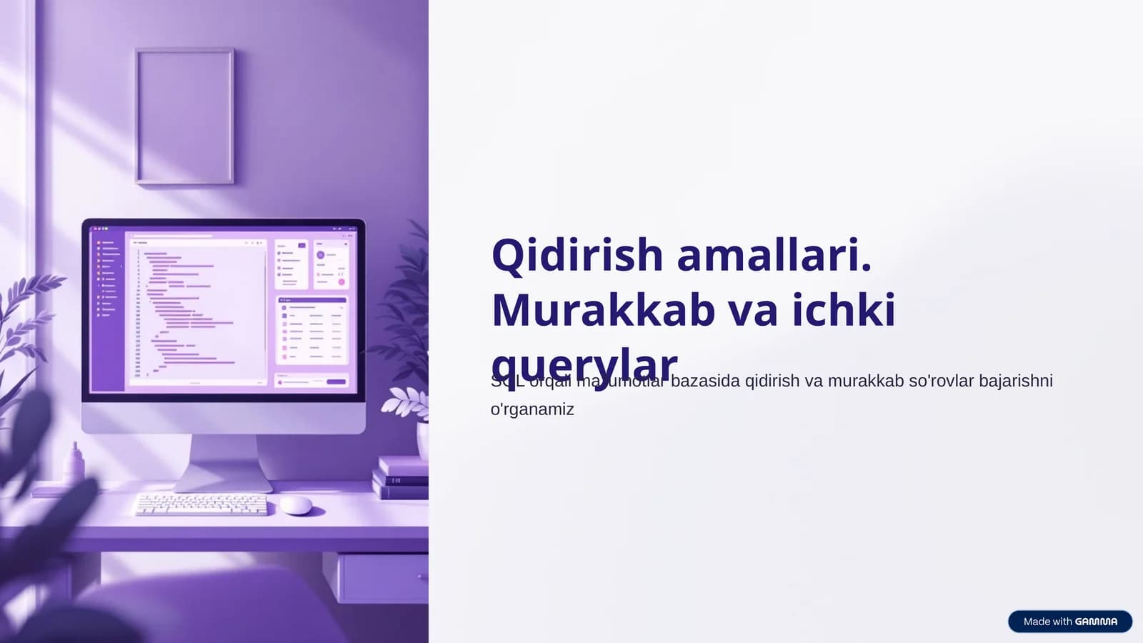 Qidirish amallari. Murakkab va ichki querylar