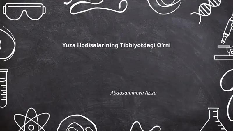 Yuza Hodisalarining Tibbiyotdagi Oʻrni