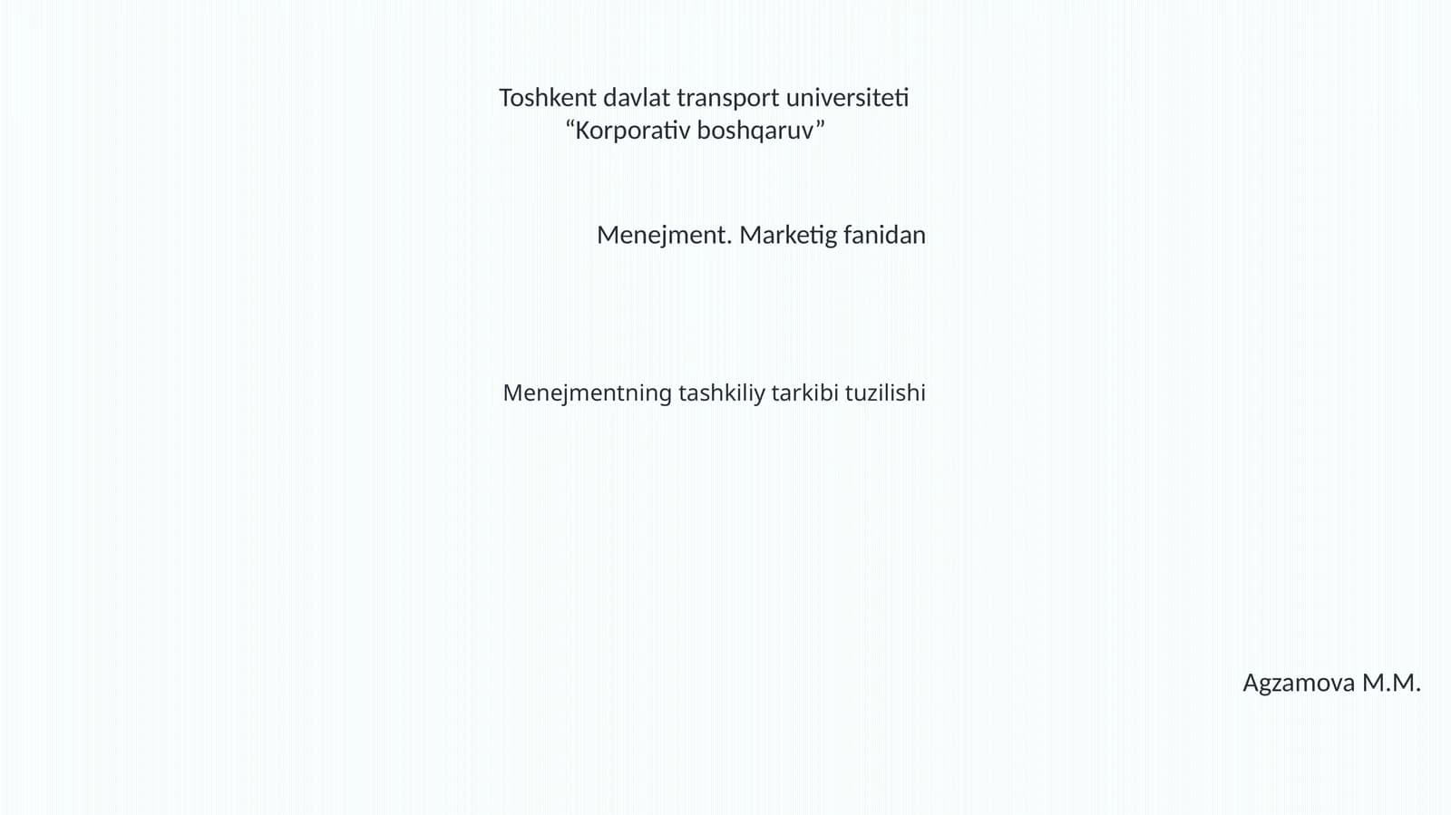 Menejmentning tashkiliy tarkibi tuzilishi