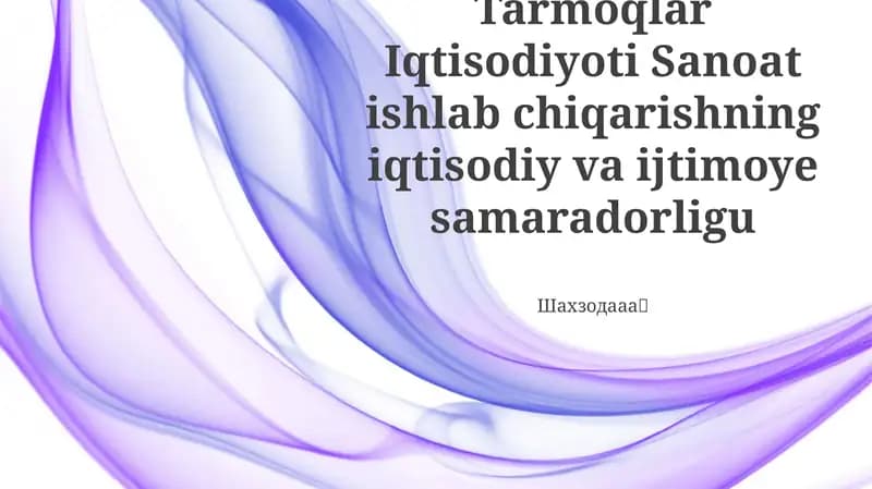 Tarmoqlangan Dunyoda Sanoat Ishlab Chiqarish