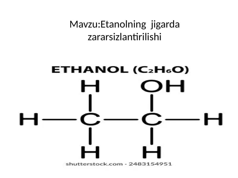 Etanolning jigarda zararsizlantirilishi