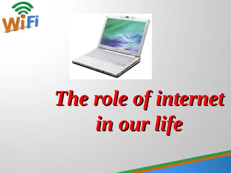 The role of internet in our life