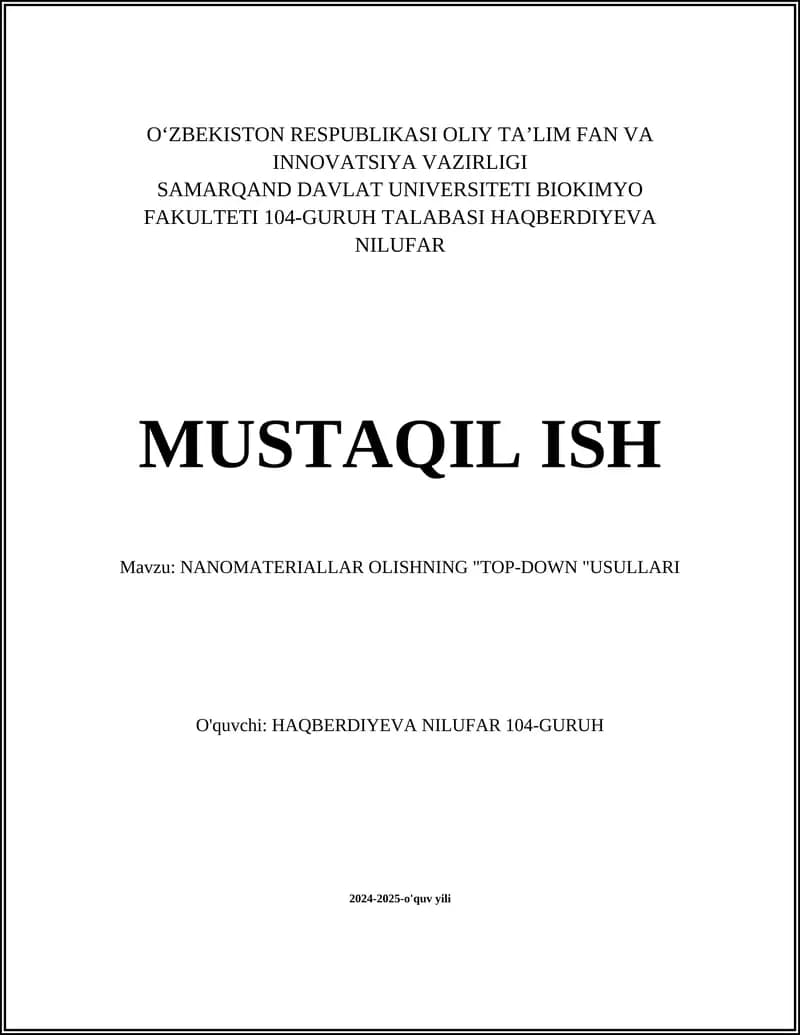 NANOMATERIALLAR OLISHNING "TOP-DOWN "USULLARI