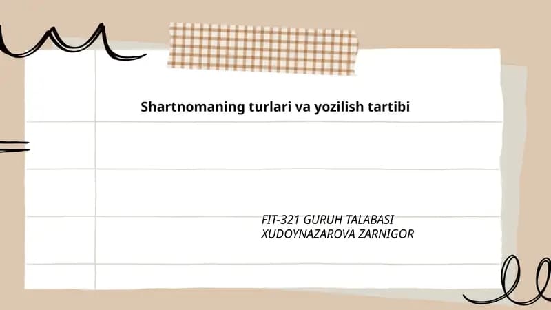 Shartnomaning turlari va yozilish tartibi