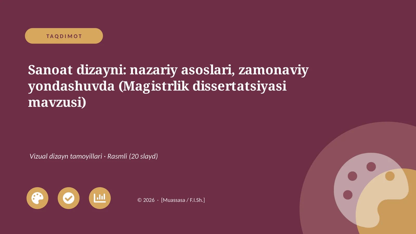 Sanoat dizayni: nazariy asoslari, zamonaviy yondashuvda (Magistrlik dissertatsiyasi mavzusi)