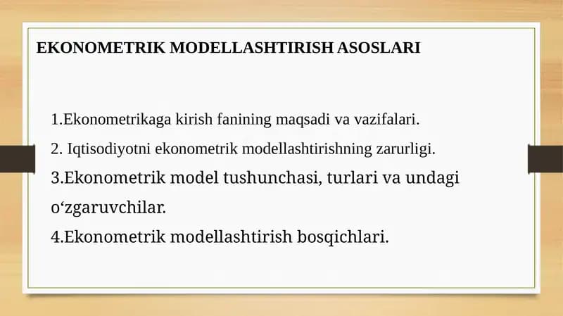 EKONOMETRIK MODELLASHTIRISH ASOSLARI