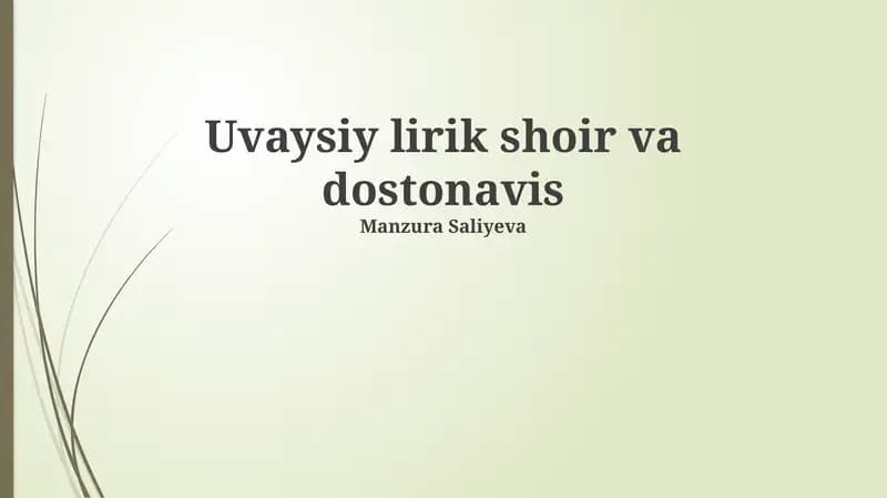 Uvaysiyning Hayoti va Ijodi
