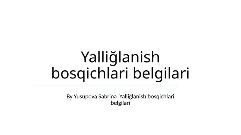 Yalliğlanish bosqichlari belgilari