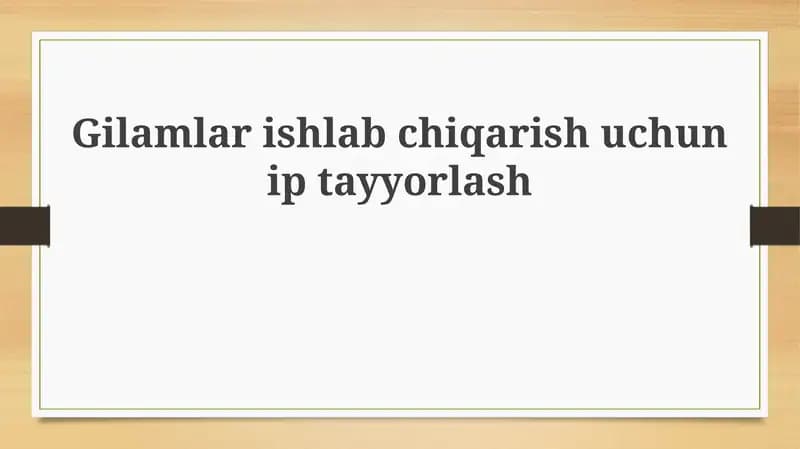 Gilamlar ishlab chiqarish uchun ip tayyorlash