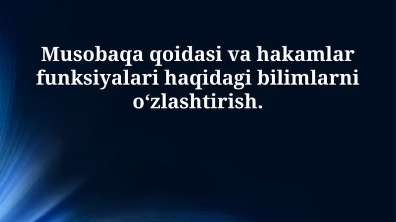 Musobaqa qoidasi va hakamlar funksiyalari