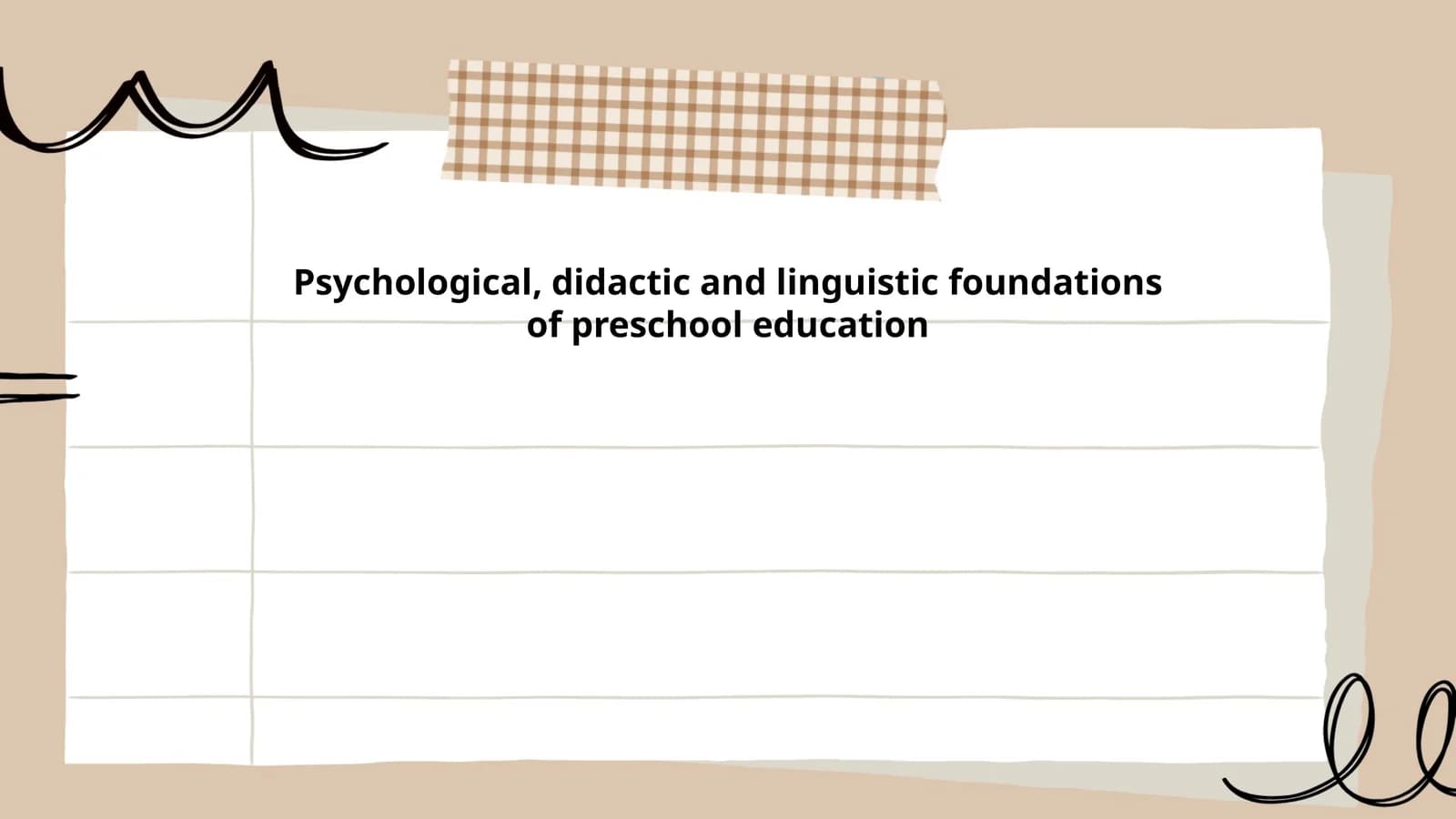 Psychological, didactic and linguistic foundations of preschool education