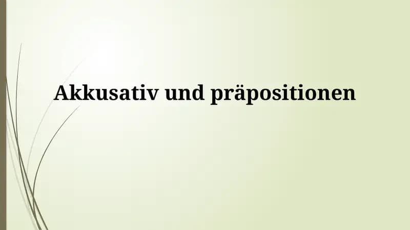 Präpositionsregierungen im Akkusativ