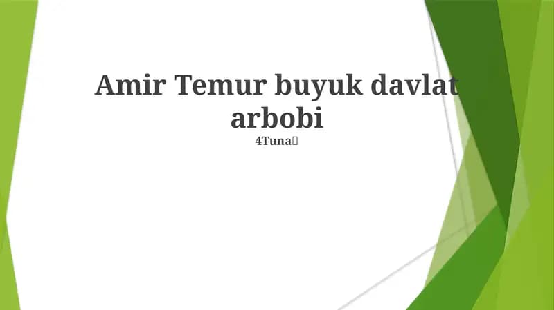 Amir Temur buyuk davlat arbobi