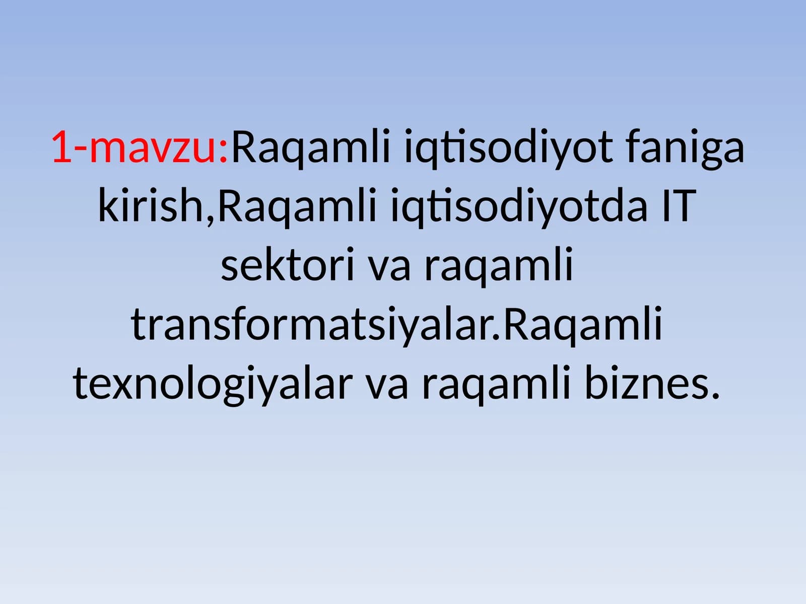 Raqamli iqtisodiyot faniga kirish