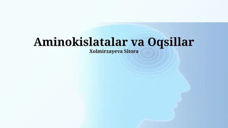 Aminokislatalar va Oqsillar