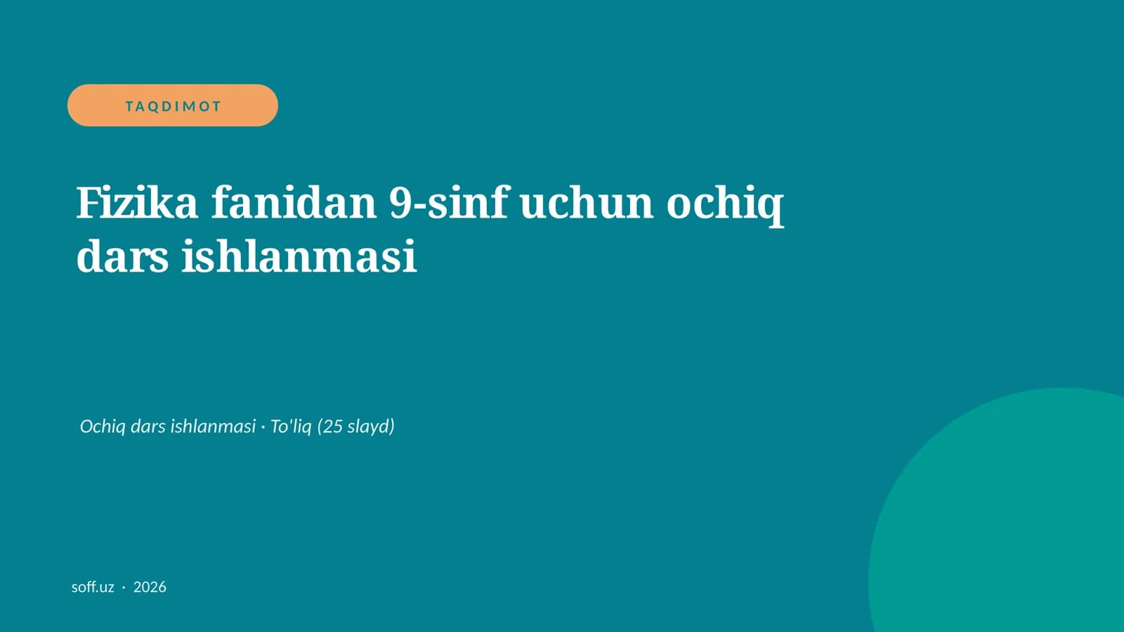 Fizika fanidan 9-sinf uchun ochiq dars ishlanmasi