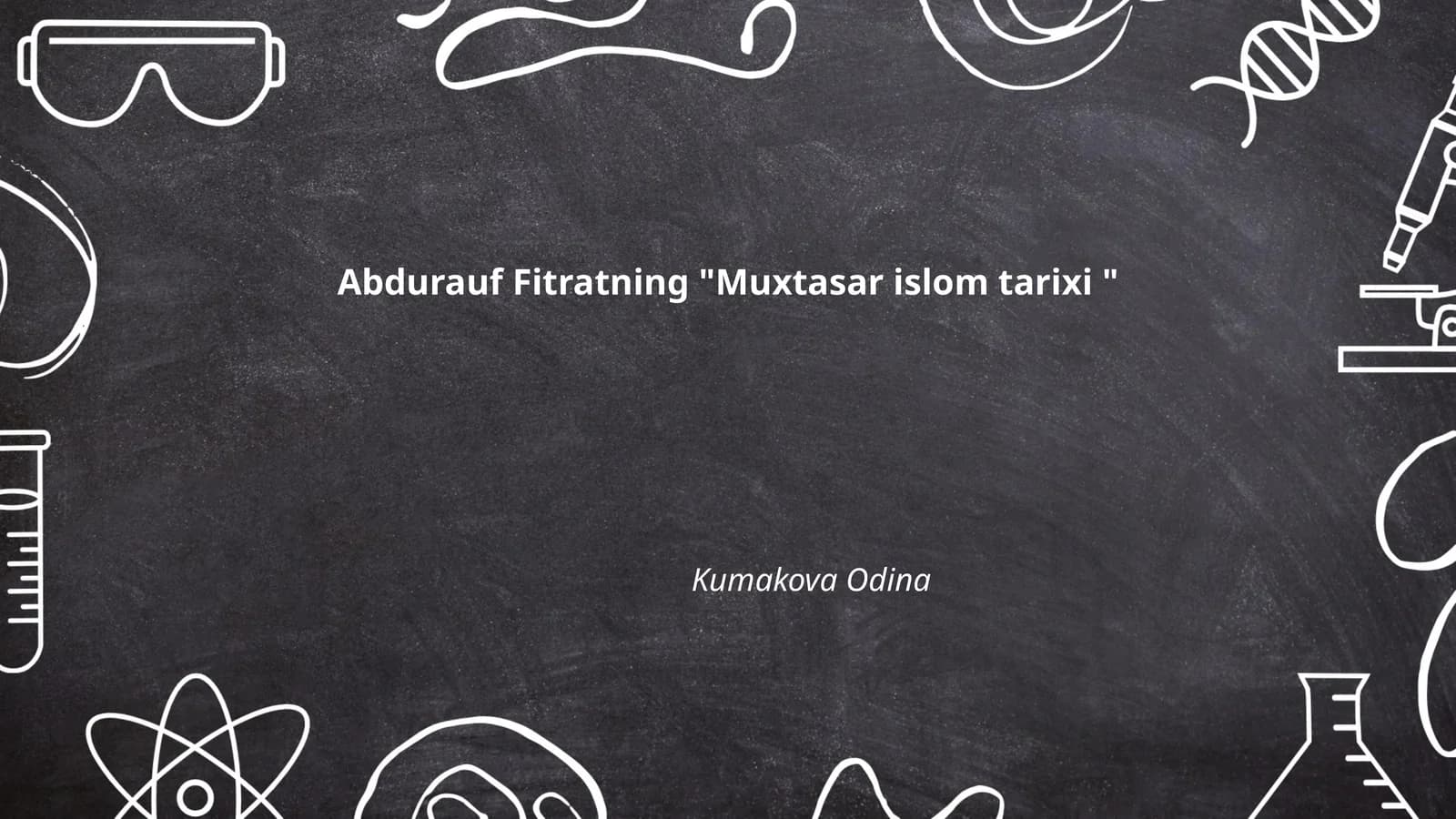 Abdurauf Fitratning "Muxtasar islom tarixi"