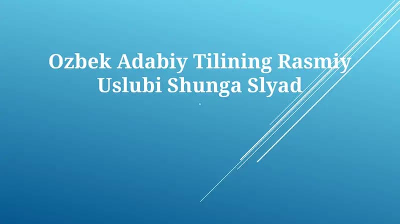Ozbek Adabiy Tilining Rasmiy Uslubi