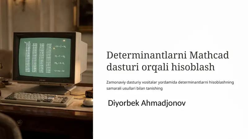 Determinantlarni Mathcad dasturi orqali hisoblash