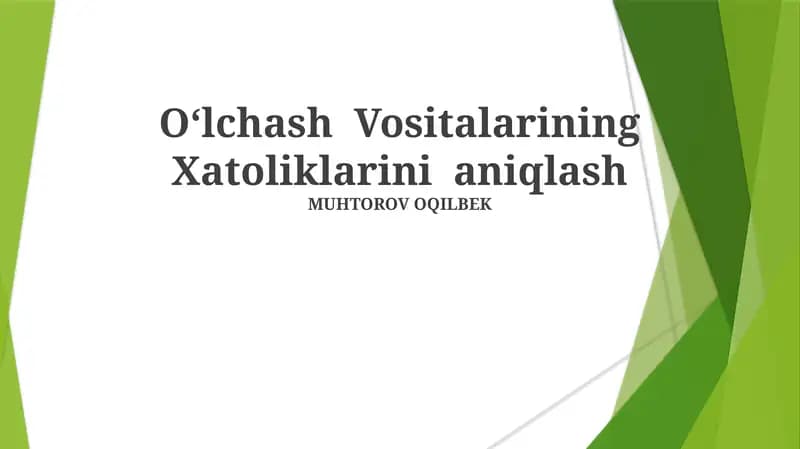 Oʻlchash Vositalarining Xatoliklarini aniqlash