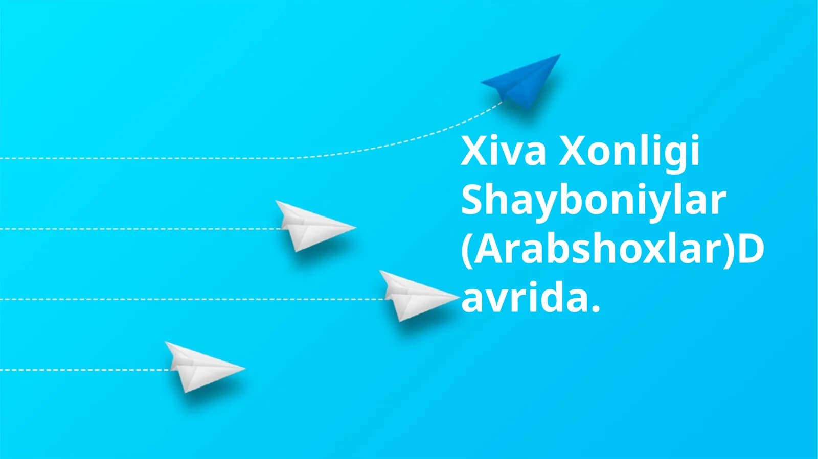 Xiva Xonligi Shayboniylar (Arabshoxlar)Davrida