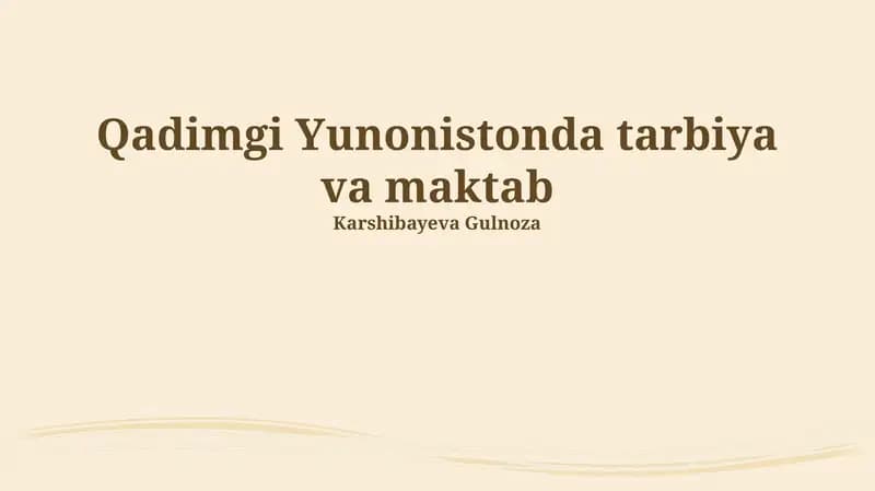 Qadimgi Yunonistonda tarbiya va maktab
