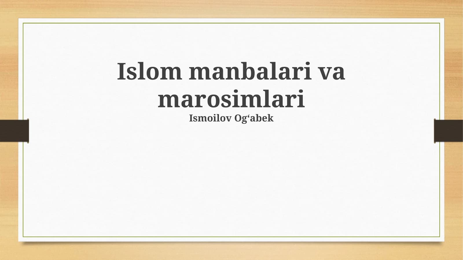 Islom manbalari va marosimlari