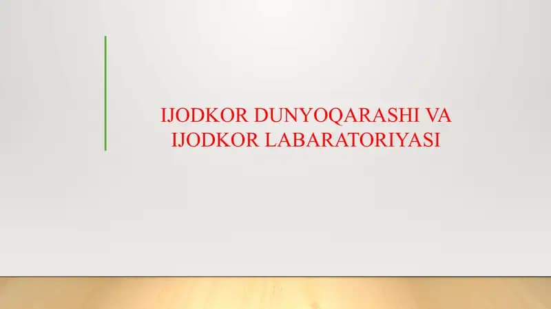 IJODKOR DUNYOQARASHI VA IJODKOR LABARATORIYASI