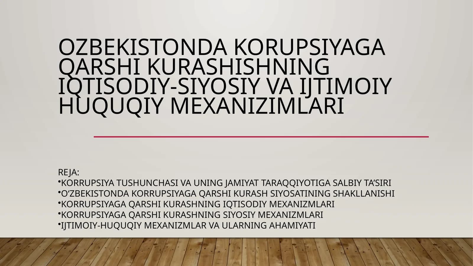 O'zbekistonda korupsiyaga qarshi kurashishning iqtisodiy-siyosiy va ijtimoiy huquqiy mexanizimlari