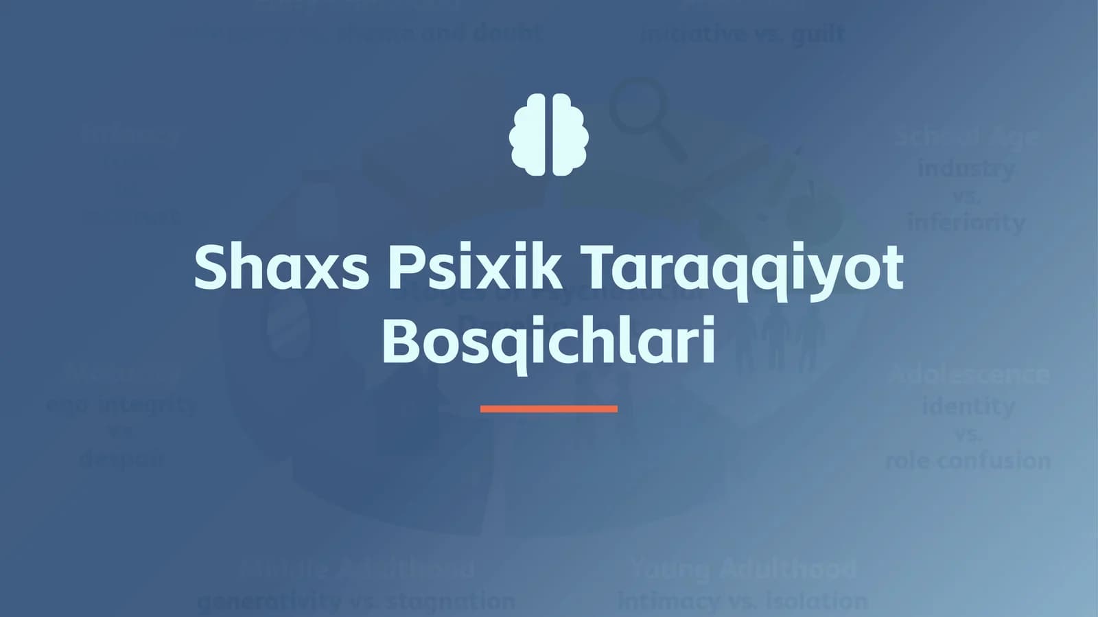 Shaxs Psixik Taraqqiyot Bosqichlari